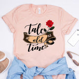 T Shirt Femme Tales as Old as Time